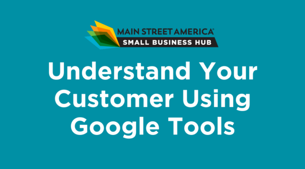 Understand Your Customer Using Google Tools